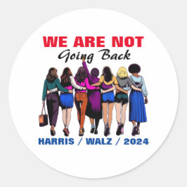 Pegatina Redonda No vamos a volver Harris Waltz Señora Presidenta