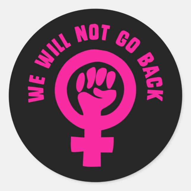 Pegatina Redonda No volveremos Roe vs. Wade Pro-Choice (Anverso)
