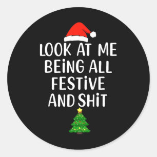 Pegatina Redonda Nochebuena divertida me hace ver que soy festivo y