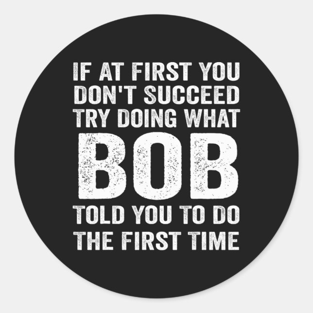 Pegatina Redonda nombre de regalo de bob christma divertido de cump (Anverso)