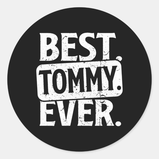 Pegatina Redonda Nombre personalizado Mejor Tommy Nunca (Anverso)