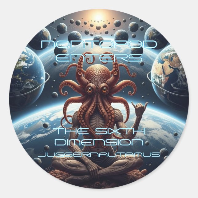 Pegatina Redonda Nontopod Enters the Sixth Dimension Sticker (Anverso)