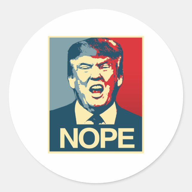 Pegatina Redonda NOPE - Poster anti Trump - Anti-Trump - (Anverso)