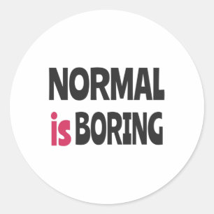 Pegatina Redonda Normal es aburrido
