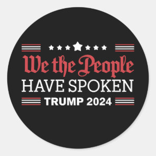 Pegatina Redonda Nosotros El Pueblo Hemos Hablado Trump 2024