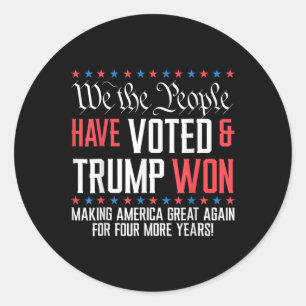Pegatina Redonda Nosotros, El Pueblo, Hemos Votado Y Trump Ganó Meg