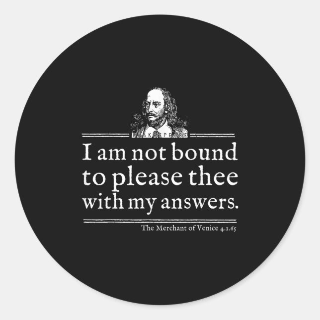 Pegatina Redonda Not Bound To Please Shakespeare Quote Shirt Theate (Anverso)