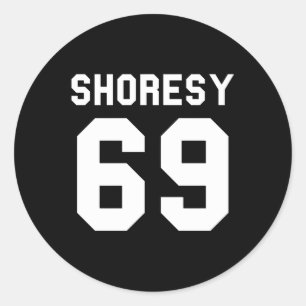 Pegatina Redonda Novedad de Jersey Shoresy 69