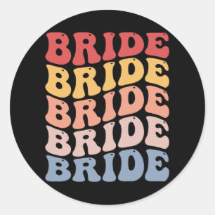 Pegatina Redonda Novia Groovy Bridal Despedida de Soltera 