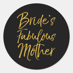 Pegatina Redonda Novias Fabulous Mother Shirt Cute Gold Bridal Mom