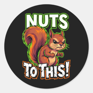 Pegatina Redonda Nueces de ardilla sarcástica para este divertido m