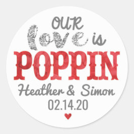 Pegatina Redonda Nuestro amor es Poppin - Pegatinas de bodas