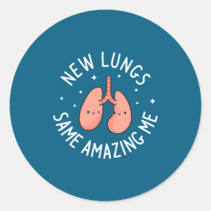 Pegatina Redonda Nueva pulmones mismo increíble yo cirugía de trasp
