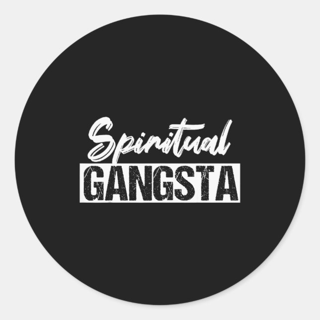 Pegatina Redonda Nuevo Gangster Espiritual Iluminado de la Nueva Er (Anverso)