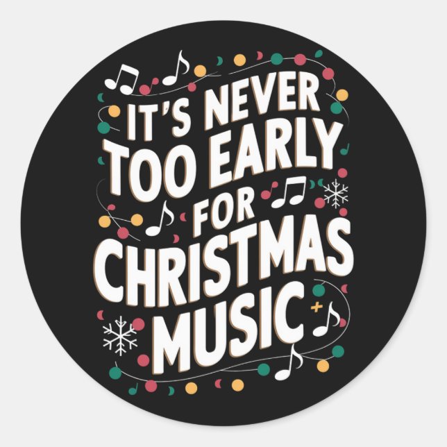 Pegatina Redonda Nunca es demasiado pronto para músico musical Navi (Anverso)