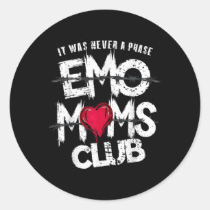 Pegatina Redonda Nunca Fue Gracioso La Fase Emo Moms Club