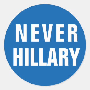 Pegatina Redonda NUNCA HILLARY para el presidente 2016