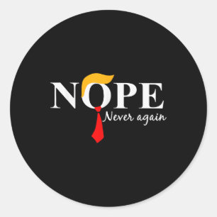 Pegatina Redonda Nunca más gracioso Trump Hair 2