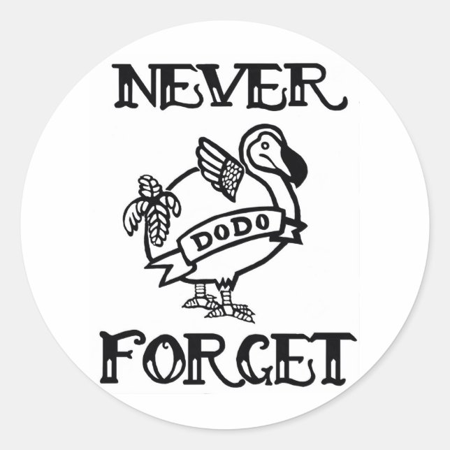 Pegatina Redonda Nunca olvidar- Dodo (Anverso)