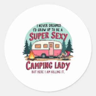 Pegatina Redonda Nunca soñé que Super Y Camping Lady lo mataría