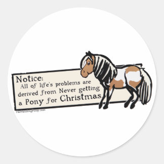 Pegatina Redonda Nunca Tengo Un Pony