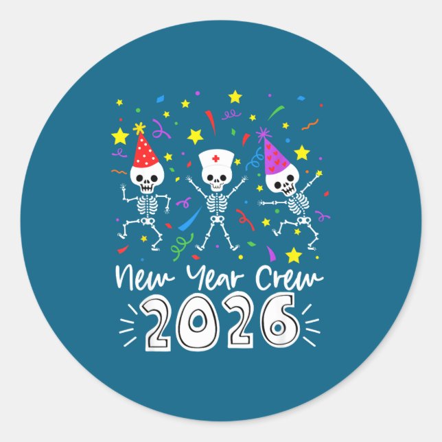 Pegatina Redonda Nurse Dancing Skeleton New Year Crew 2026 Funny Er (Anverso)
