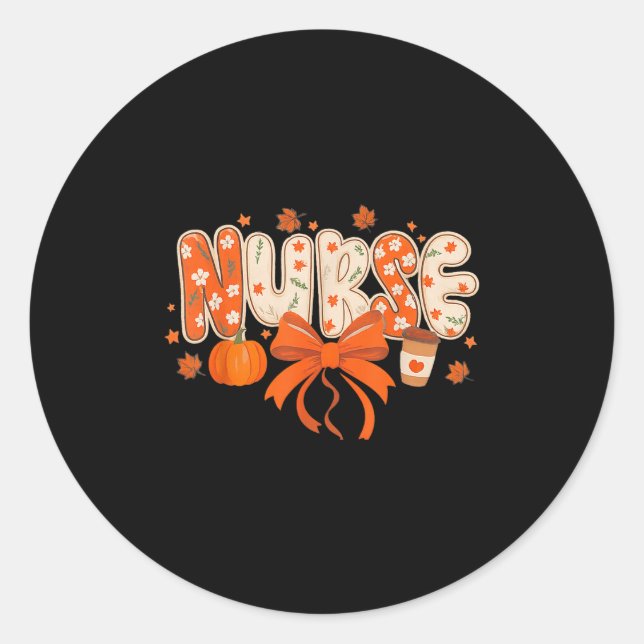 Pegatina Redonda Nurse Fall Autumn Pumpkin Sce Coffee Thanksgiving  (Anverso)