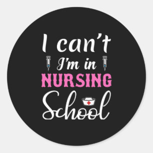 Pegatina Redonda Nurse Gift Estoy En La Escuela De Enfermería