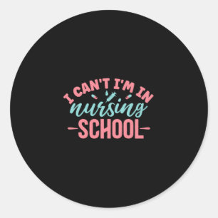 Pegatina Redonda Nurse Gift   I Am In Nursing School