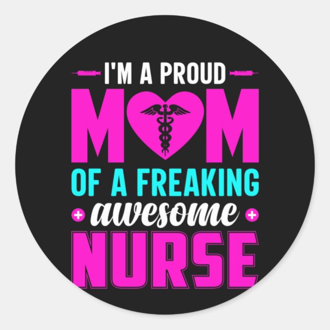 Pegatina Redonda Nurse Gift I'm A Proud Mom Of Nurse (Anverso)
