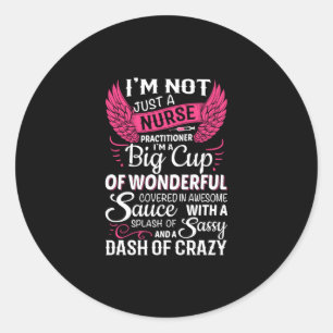 Pegatina Redonda Nurse Gift No Soy Sólo Una Enfermera