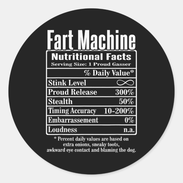 Pegatina Redonda Nutrion Facts Fart Machine Dad Jokes Funny Farting (Anverso)