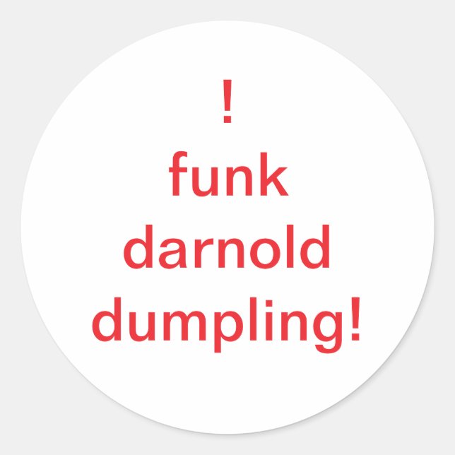 Pegatina Redonda O funk darnold dumpling Hankamer Artjunkhaus Comic (Anverso)