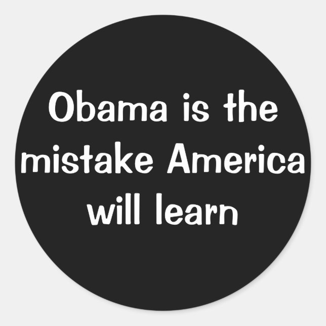 Pegatina Redonda Obama es el error que Estados Unidos aprenderá (Anverso)