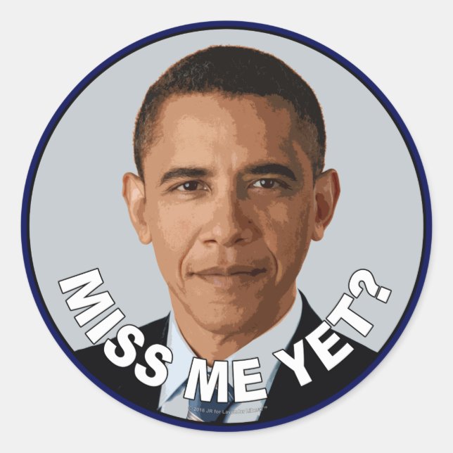 Pegatina Redonda Obama: ¿Me Extraño Ya? (Anverso)