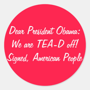 Pegatina Redonda Obama: ¡Nos vamos al TEA-D! Fiesta de té de Día de