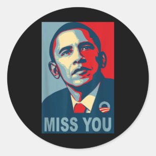 Pegatina Redonda Obama te extraña la camiseta política
