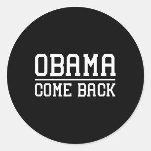 Pegatina Redonda Obama vuelve al regalo_1