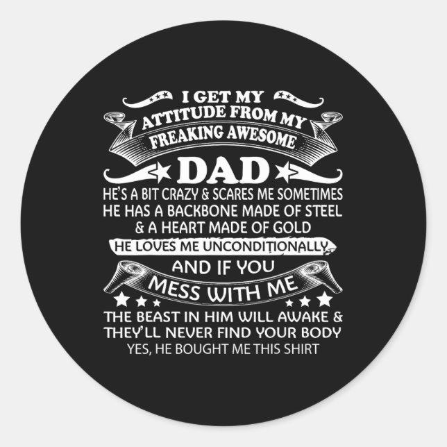 Pegatina Redonda Obtén Mi Actitud De Mi Impresionante E Impresionan (Anverso)