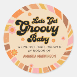 Pegatina Redonda Obtengamos Groovy Retro Baby Shower