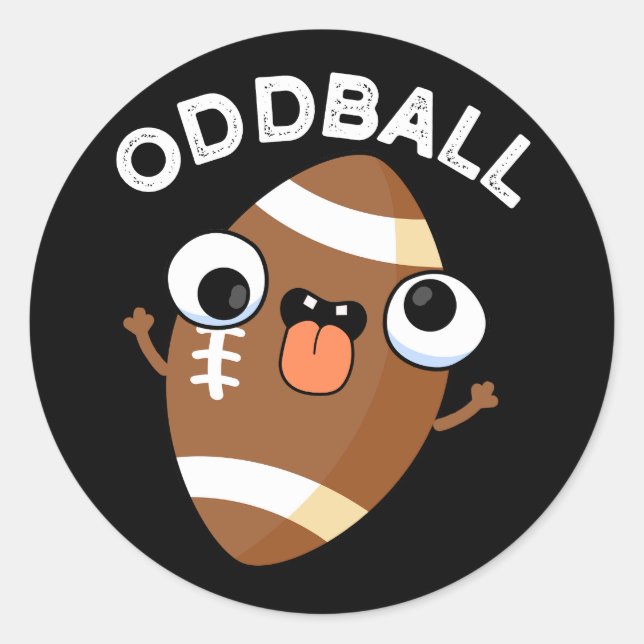 Pegatina Redonda Oddball Funny Football Pun Dark BG (Anverso)
