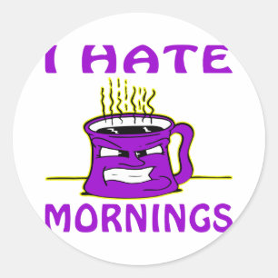 Pegatina Redonda Odio las mañanas, Copa de Café enojada