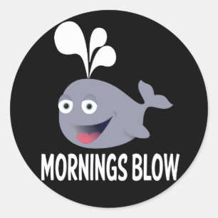 Pegatina Redonda Odio las Mañanas - La Ballena de Actitud que Sopla