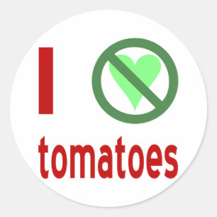 Pegatina Redonda Odio los tomates sin amor
