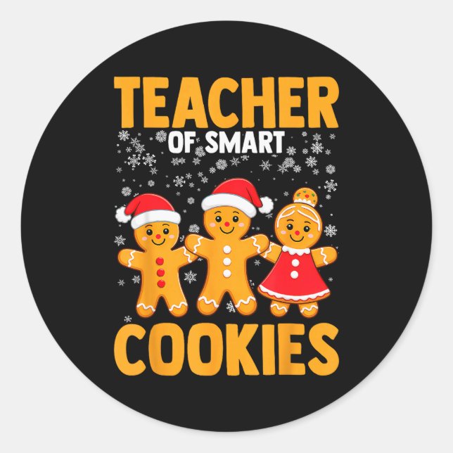 Pegatina Redonda Of Smart Cookies Gingerbread Christmas Teacher Cut (Anverso)