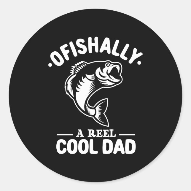 Pegatina Redonda Ofishally A Reel Cool Dad Funny Fishing Lover  (Anverso)