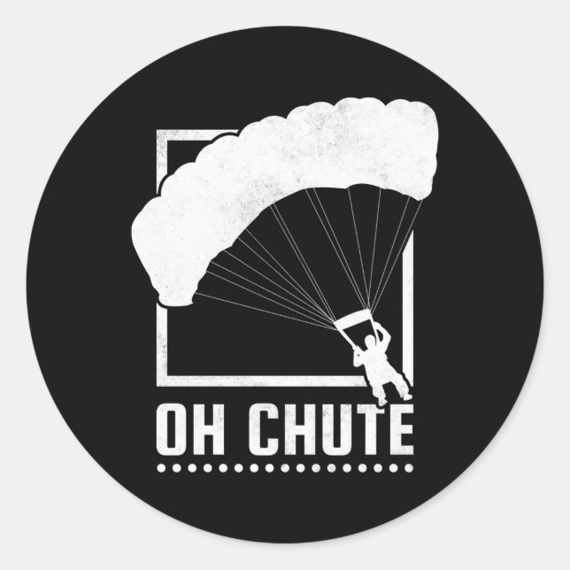 Pegatina Redonda Oh Chute Skydiving (Anverso)
