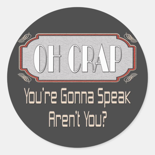 Pegatina Redonda Oh Crap (Anverso)