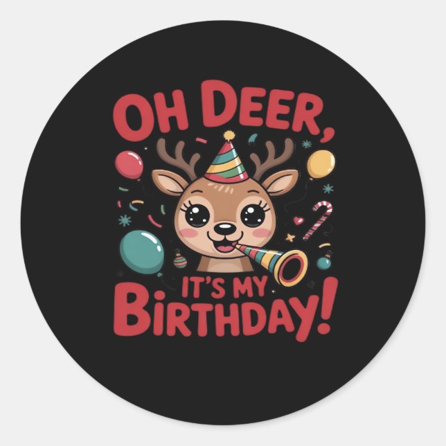 Pegatina Redonda Oh Deer Its My Birthday Cute Reindeer Festive Styl (Anverso)