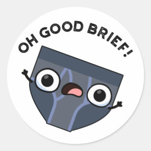 Pegatina Redonda Oh Good Brief Funny Underwear Pun
